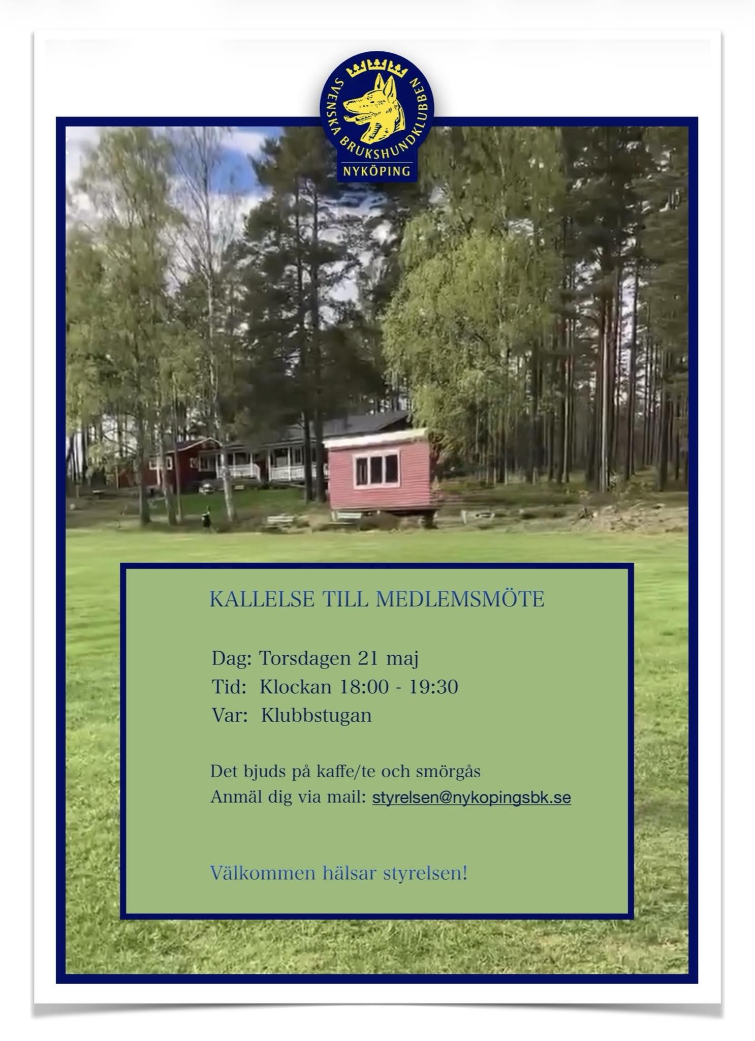 Kallelse till medlemsmöte torsdagen 21 maj 2026. Tid 18.00-19.39 i klubbstugan. 